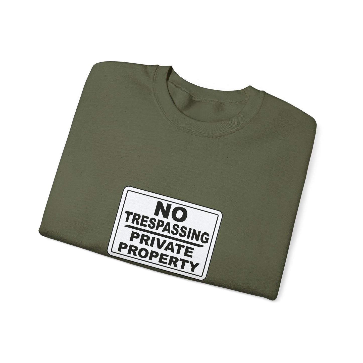 No Trespassing Crewneck Sweatshirt, Unisex Sweatshirt, Cozy Apparel, Casual Outfit, Gift for Homeowners, Security Sweater