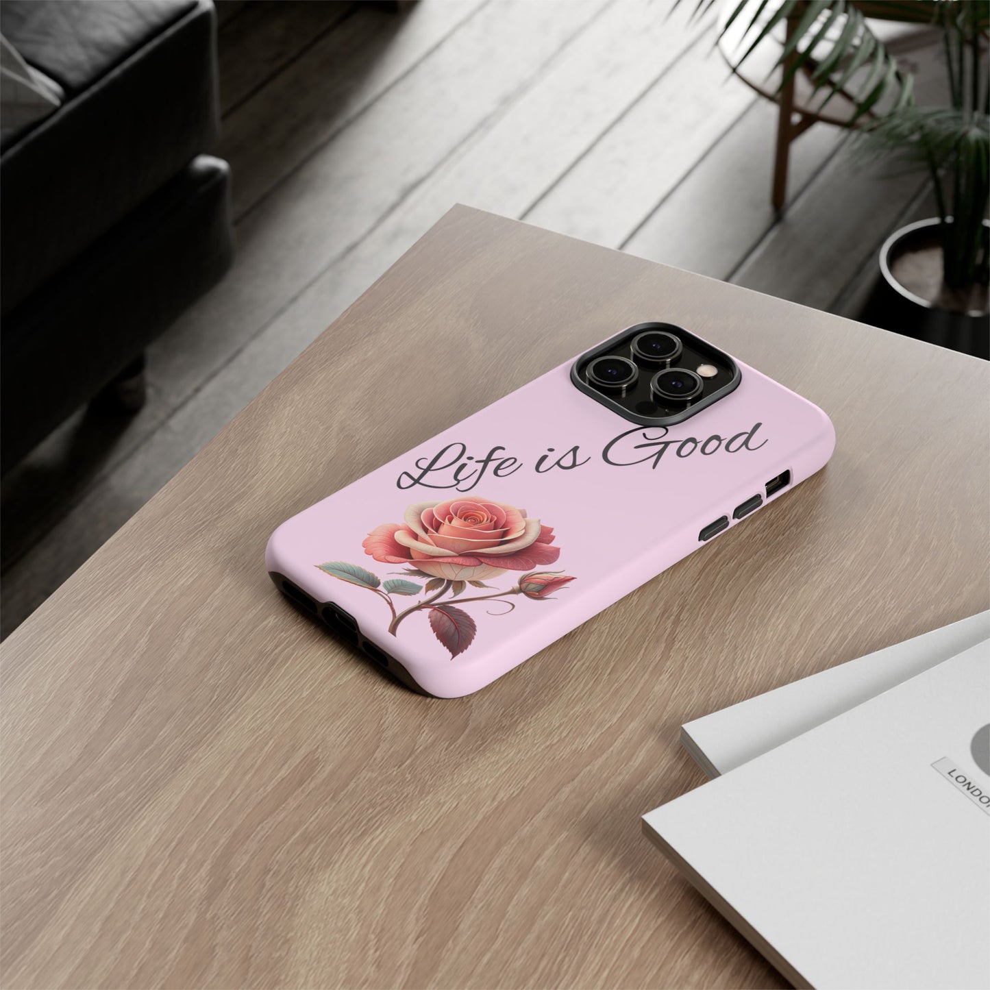 Roses & Positivity Phone Case - Floral Design, Life is Good, Tough Cases for Everyday Wear, Gift for Friends, Mother's Day, Spring [...]