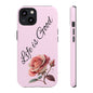 Roses & Positivity Phone Case - Floral Design, Life is Good, Tough Cases for Everyday Wear, Gift for Friends, Mother's Day, Spring [...]