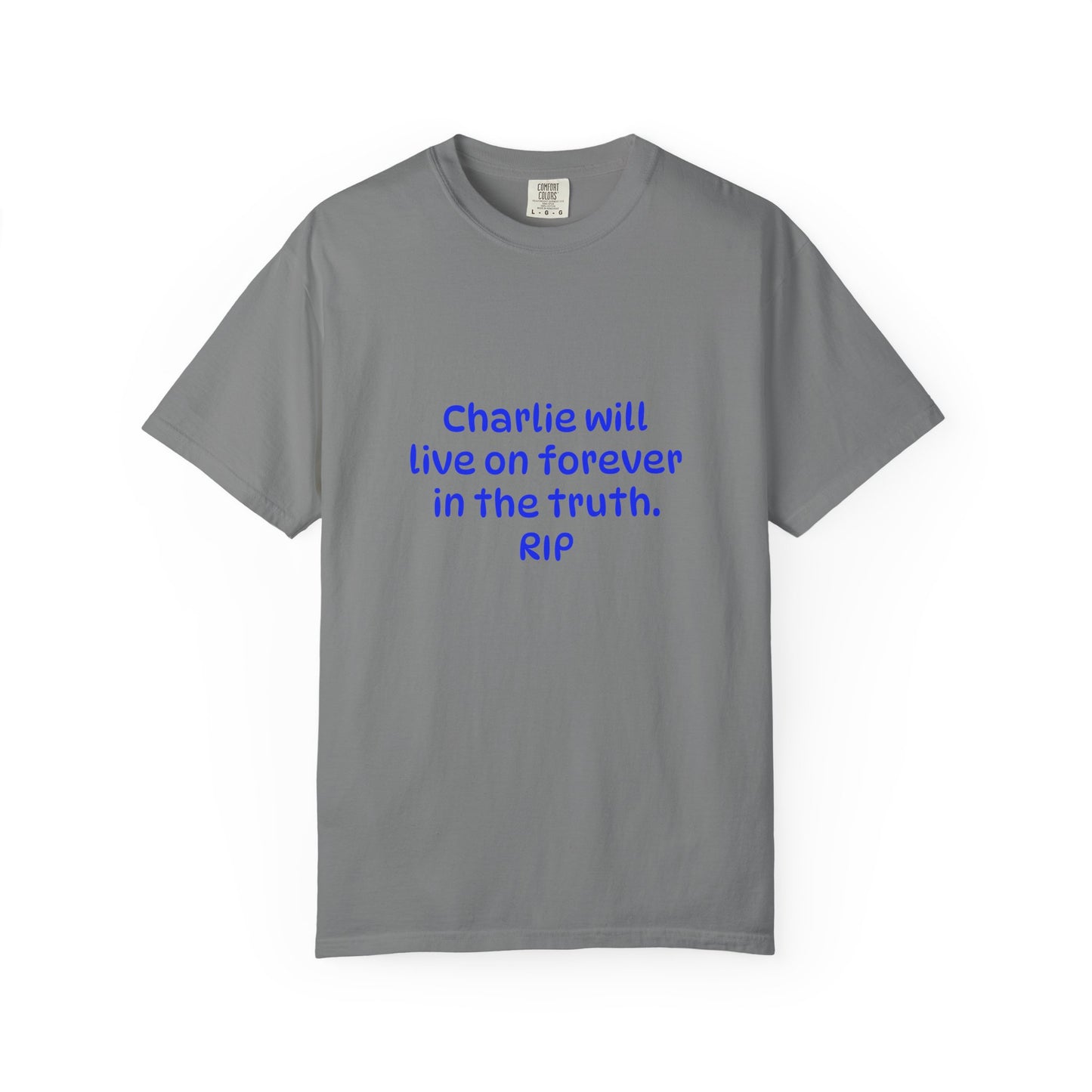 Inspirational Quote T-Shirt, Unisex Cotton Tee, Charlie Forever Shirt, Motivational Apparel, Gift for Friends, Casual Wear, Thoughtful [...]